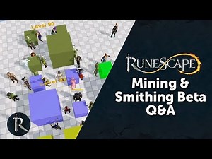 RuneScape Mining & Smithing beta Q&A
