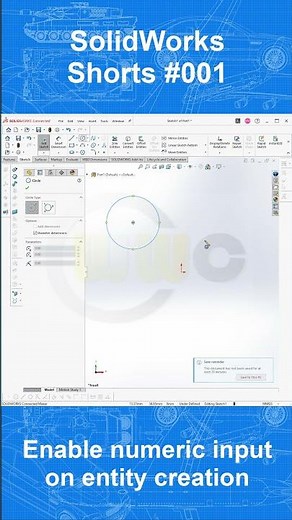 SolidWorks Shorts #001 - Enable numeric input on creation of new elements