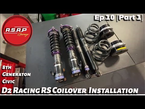 Ep.10 [Part 1] 8th Gen Civic SI - How To Install Coilovers On 8th Generation Civic.