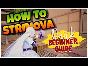 How to STRINOVA - Quick Beginner Guide