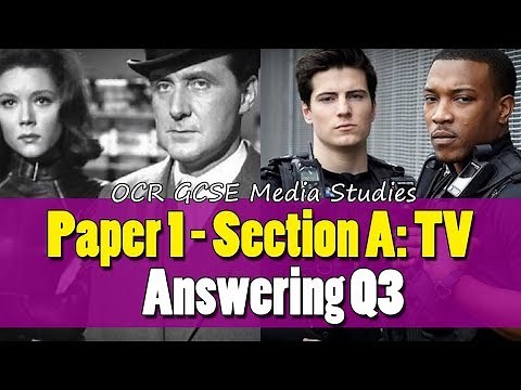 OCR GCSE Media Studies / 4: Paper 1, Section A: Answering Q3