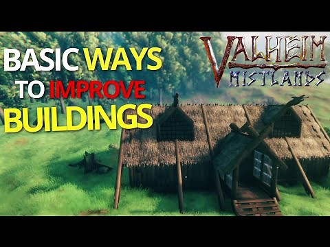 5 Basic Tips To Improve Buildings - Valheim