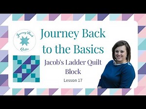 How to make a Jacob's Ladder Quilt Block
