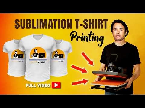 Sublimation T-Shirt Printing Full Tutorial | Start Your T-Shirt Business Today!