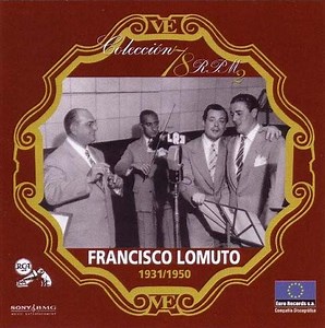 Francisco Lomuto - Francisco Lomuto 1931/1950