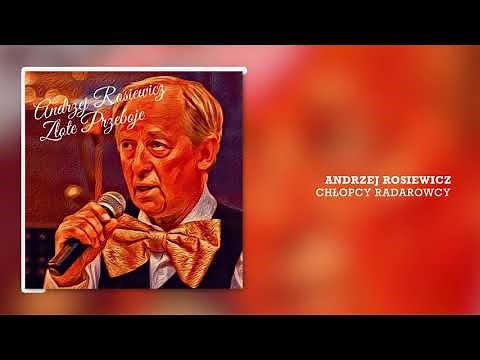 Andrzej Rosiewicz - Chłopcy Radarowcy