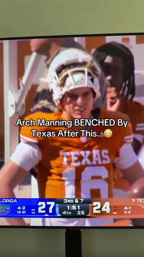 Arch Manning Benched by Texas? The Shocking Reason Explained