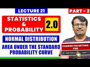 Normal Distribution | Area Under The Standard Probability Curve|Statistics and Probability|By GP Sir