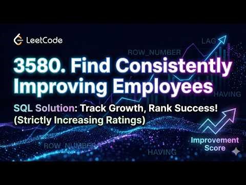 Master SQL Window Functions: ROW_NUMBER & LAG | LeetCode 3580 Solution