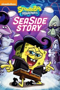 SpongeBob SquarePants: Sea Side Story - Movie