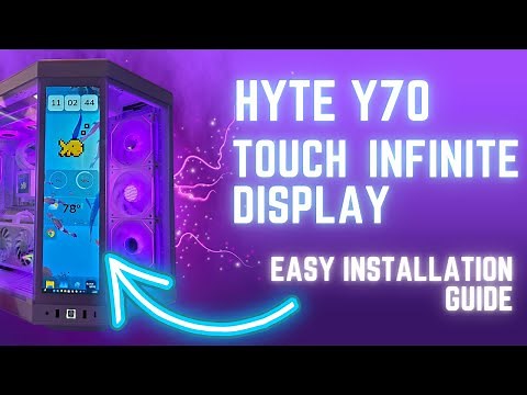 How To Install The Hyte Y70 Infinite Display
