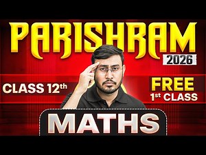 1st Class Of MATHS by Om Sir || PARISHRAM 2026 🔥