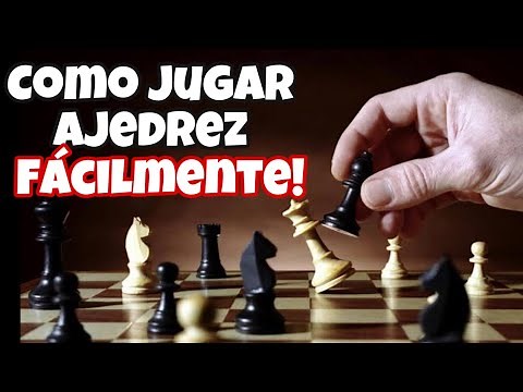 Como jugar ajedrez fácilmente, aprendizaje garantizado!