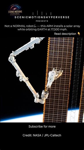 🚀 The Robot Arm Working at 17,500 mph Above Earth 😳