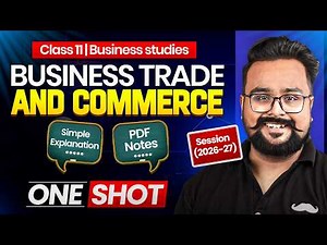 Business Trade and Commerce class 11 One Shot | Chapter 1 Business Studies | Gaurav Jain