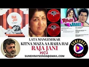 KITNA MAZA AA RAHA HAI | LATA MANGESHKAR | RAJA JANI - 1972