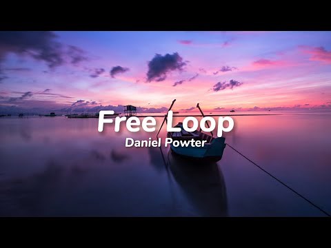 Free Loop中英文歌詞Daniel Powter