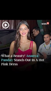 1.8K views | What a Beauty! Ananya Panday Stands Out In A Hot Pink Dress #AnanyaPanday #Bollywood #ChunkyPanday #PinkDress #Fashion | News18 | Facebook