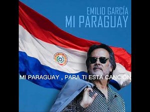 MI PARAGUAY CON LETRA Y MÚSICA