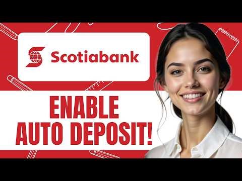 HOW TO SETUP AUTODEPOSIT ON SCOTIABANK BANKING MOBILE APP! NEW UPDATED 2026 GUIDE!