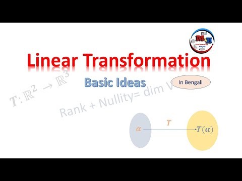 Linear Transformation in 1 Video | Definition, Conditions & Problems (In Bengali)
