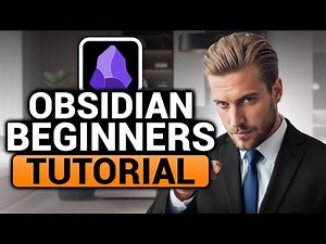 Obsidian Tutorial For Beginners (EASY FULL GUIDE) | Obsidian Beginner Guide