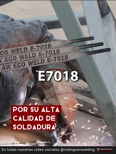 Electrodos E7018: Calidad y Aplicaciones en Soldadura