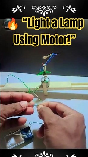 How to Light a Lamp Using a Small DC Motor | Simple Science Project for Students