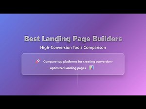 Best Landing Page Builders 2025: Top Conversion Tools Compared
