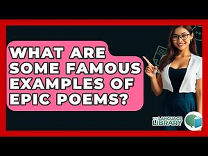 What Are Some Famous Examples Of Epic Poems? - The Language Library