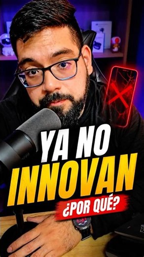 ¿Por qué los teléfonos ya no innovan?