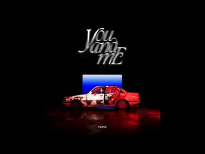 Parys - "YOU AND ME" EP | ONE-CLICK VERSION