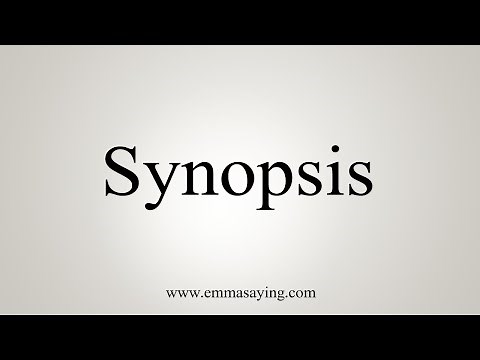 How To Say Synopsis