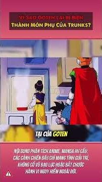 Why Was Goten Relegated to Trunks' Sidekick? | 36 Movie Review