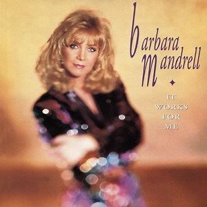 Barbara Mandrell - It Works For Me