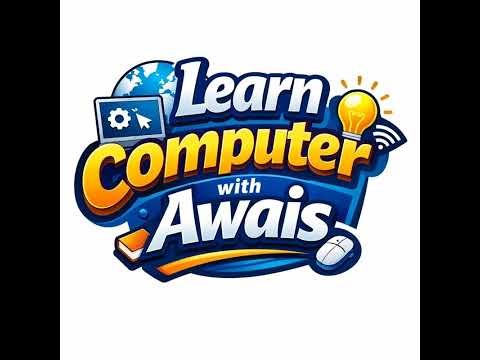 Learn Computer with Awais Live Stream
