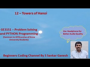 Towers of Hanoi|Algorithm, Flowchart & Pseudocode |GE3151-Problem Solving & Python Prog | Tamil | 12