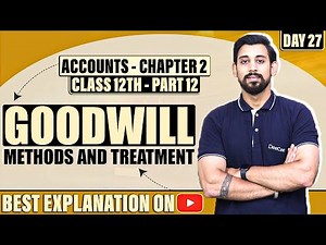 Change in profit sharing ratio and Goodwill | Chapter 2 | Accountancy Class 12 | Part 12