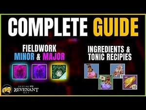 Destiny 2 - REVENANT Act 1 - How to UNLOCK Tonic Recipes - Minor & Major Fieldwork & more