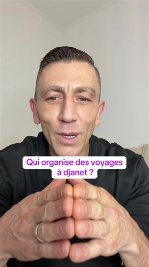 Qui organise des voyages à Djanet ?