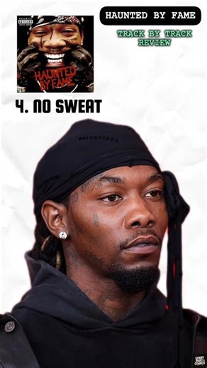 Offset Claps Back on “No Sweat” | Haunted By Fame Track 4 Review #offset #hauntedbyfame