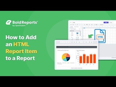 How to Add an HTML Report Item Using the Report Designer | Bold Reports