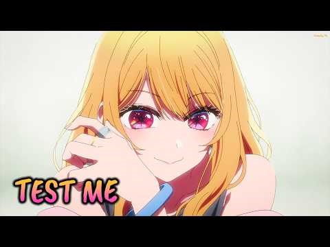 『Lyrics AMV』 Oshi no Ko OP Full - TEST ME / CHANMINA