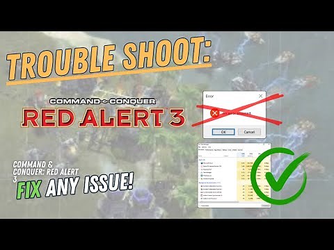 COMMAND & CONQUER RED ALERT 3 - How to Fix Crashing, Lagging, Freezing, black screen…– Full Tutorial