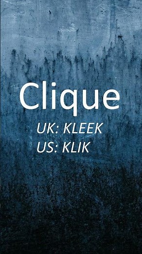 How to correctly pronounce "Clique". #english #pronunciationguide #pronunciation
