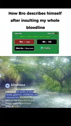 bro is not kind (GameApp: Truthy) #relatable #meme #truthyapp #partygames #foryoupage
