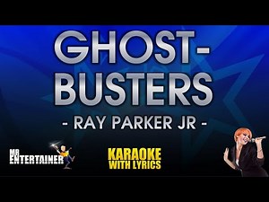 Ghostbusters - Ghostbusters (Ray Parker Jr) (KARAOKE)