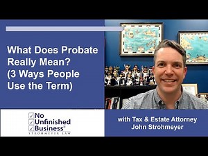 What Does Probate Really Mean? (3 Definitions You Need to Know)