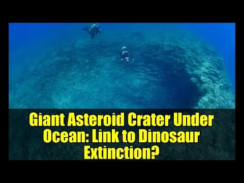 Giant Asteroid Crater Under Ocean: Link to Dinosaur Extinction?