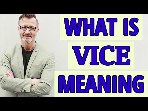 Vice | Meaning of vice